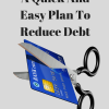 a-quick-and-easy-plan-to-reduce-debt