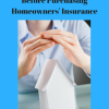 Important Things To Know Before Purchasing Homeowners Insurance