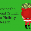 Surviving the Financial Crunch of the Holiday Season
