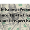 Little Known Personal Finance Tips to Change Your Perspective