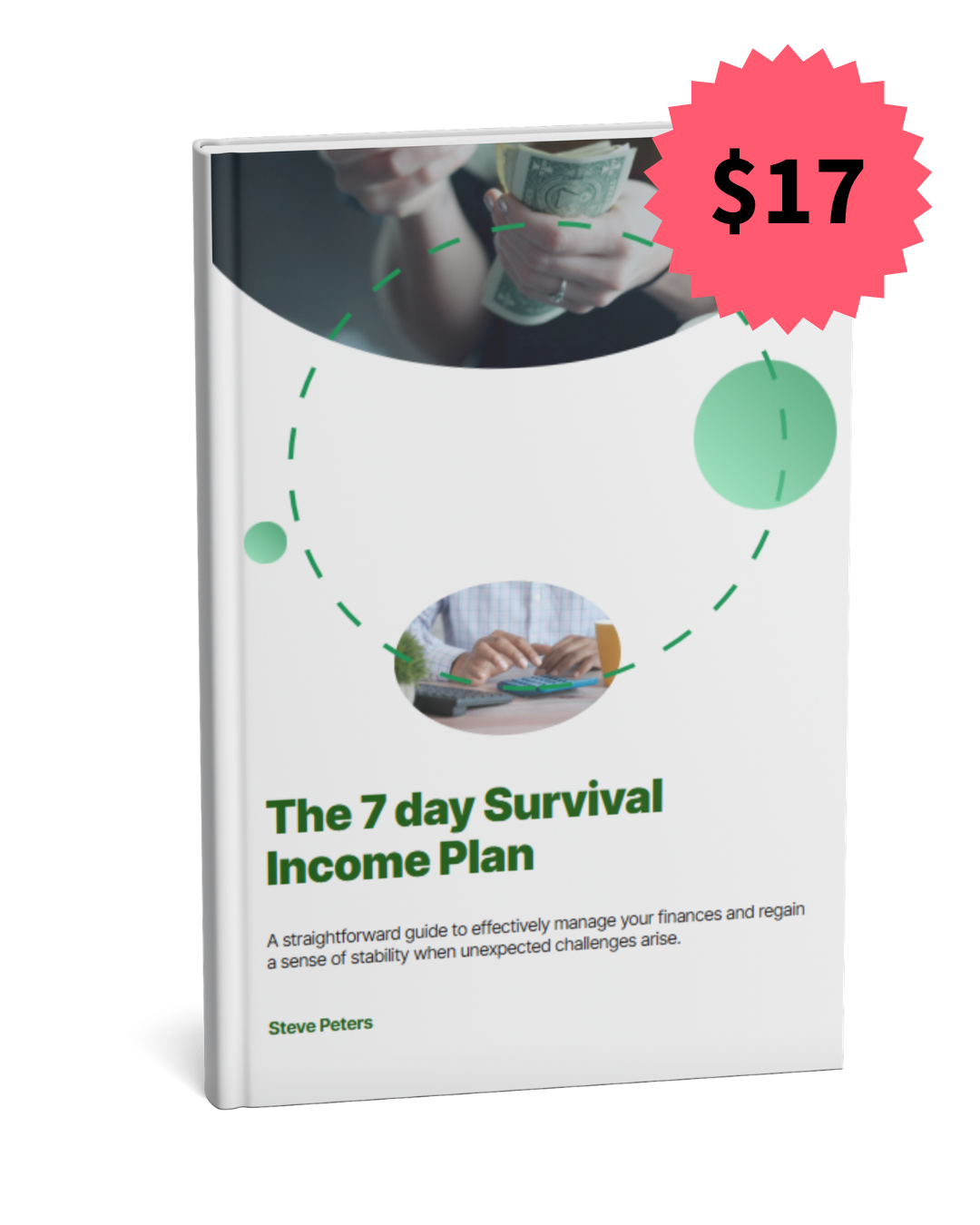 7 day survival income plan 3D $17